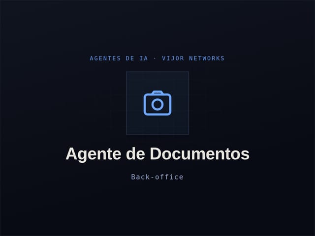 Agente de Documentos (Back-Office) — Mensualidad
