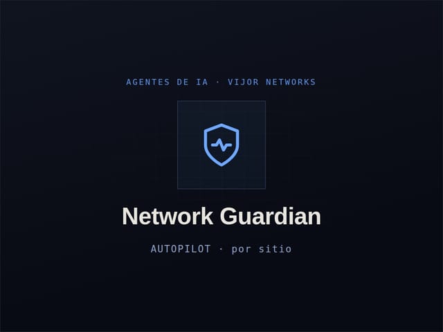 Network Guardian AUTOPILOT — por sitio